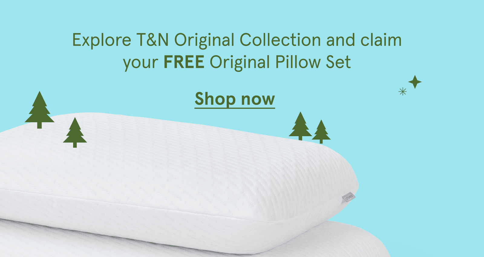 T&N Original Collection | Shop Now