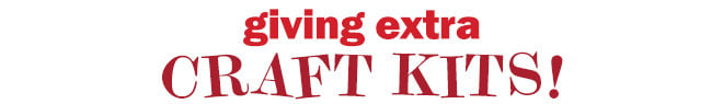 giving extra craft kits!