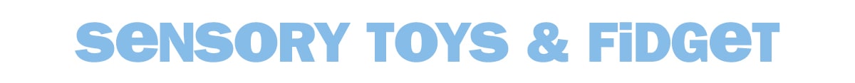 sensory toys & fidget
