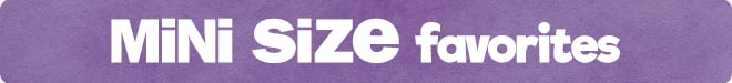 mini size favorites