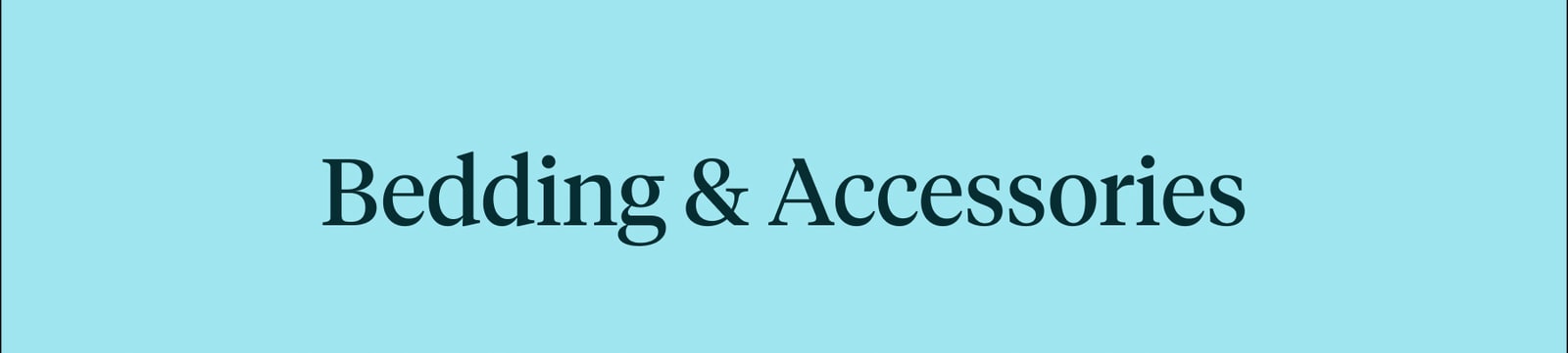 Bedding & Accessories