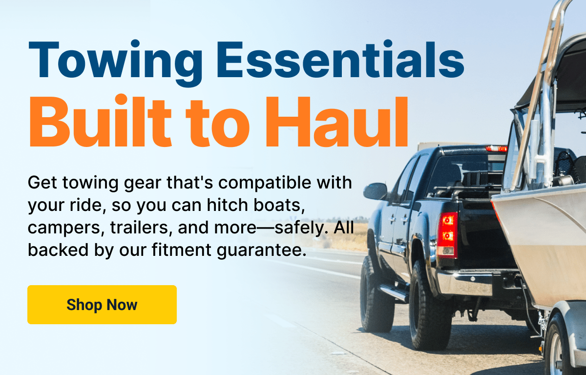 Towing Essentials | Built to Haul | Shop Now