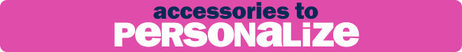 accessories to personalize