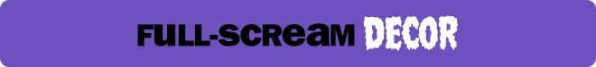 full-scream decor