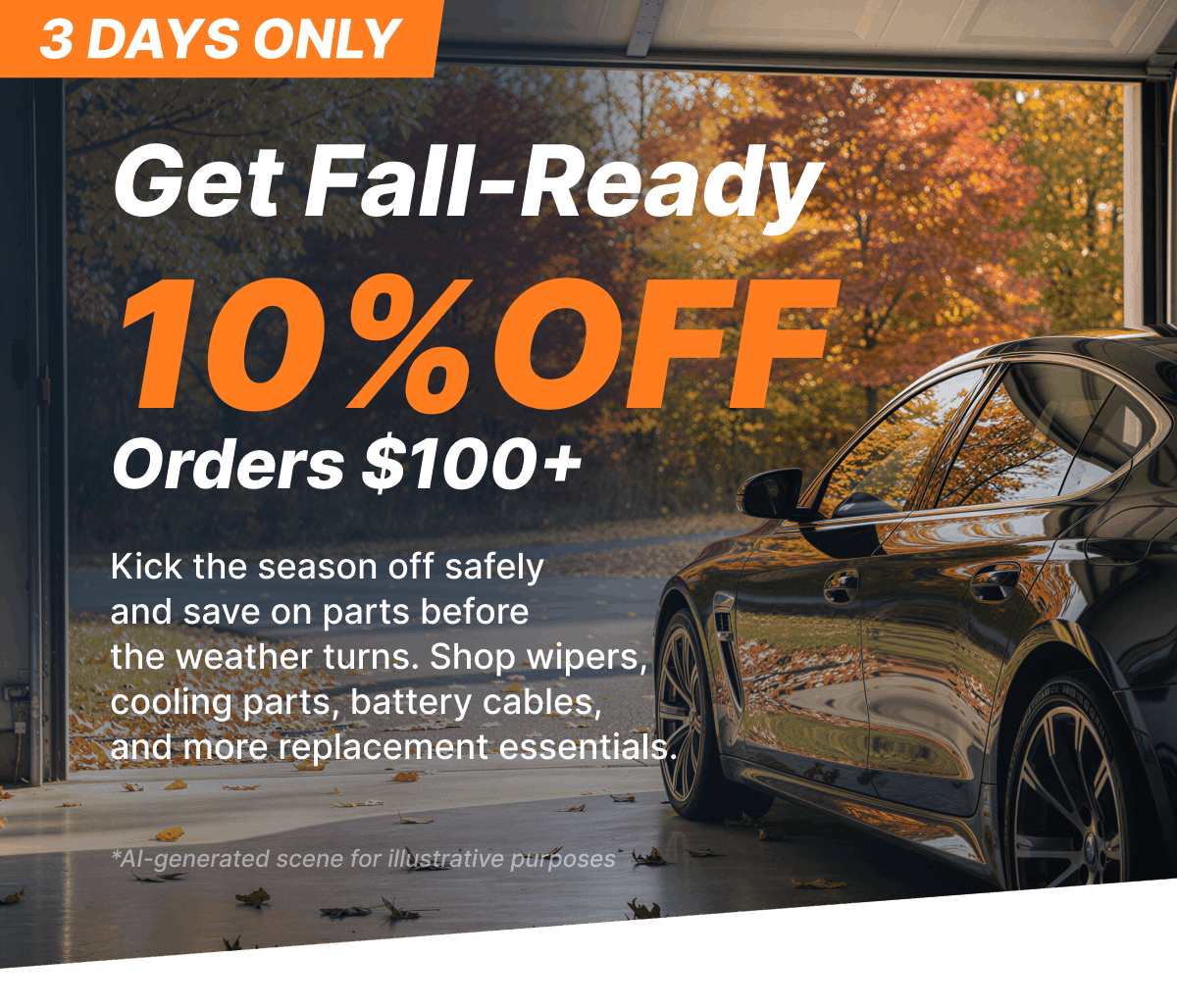 3 Days Only | Get Fall-Ready | 10% OFF Orders $100+