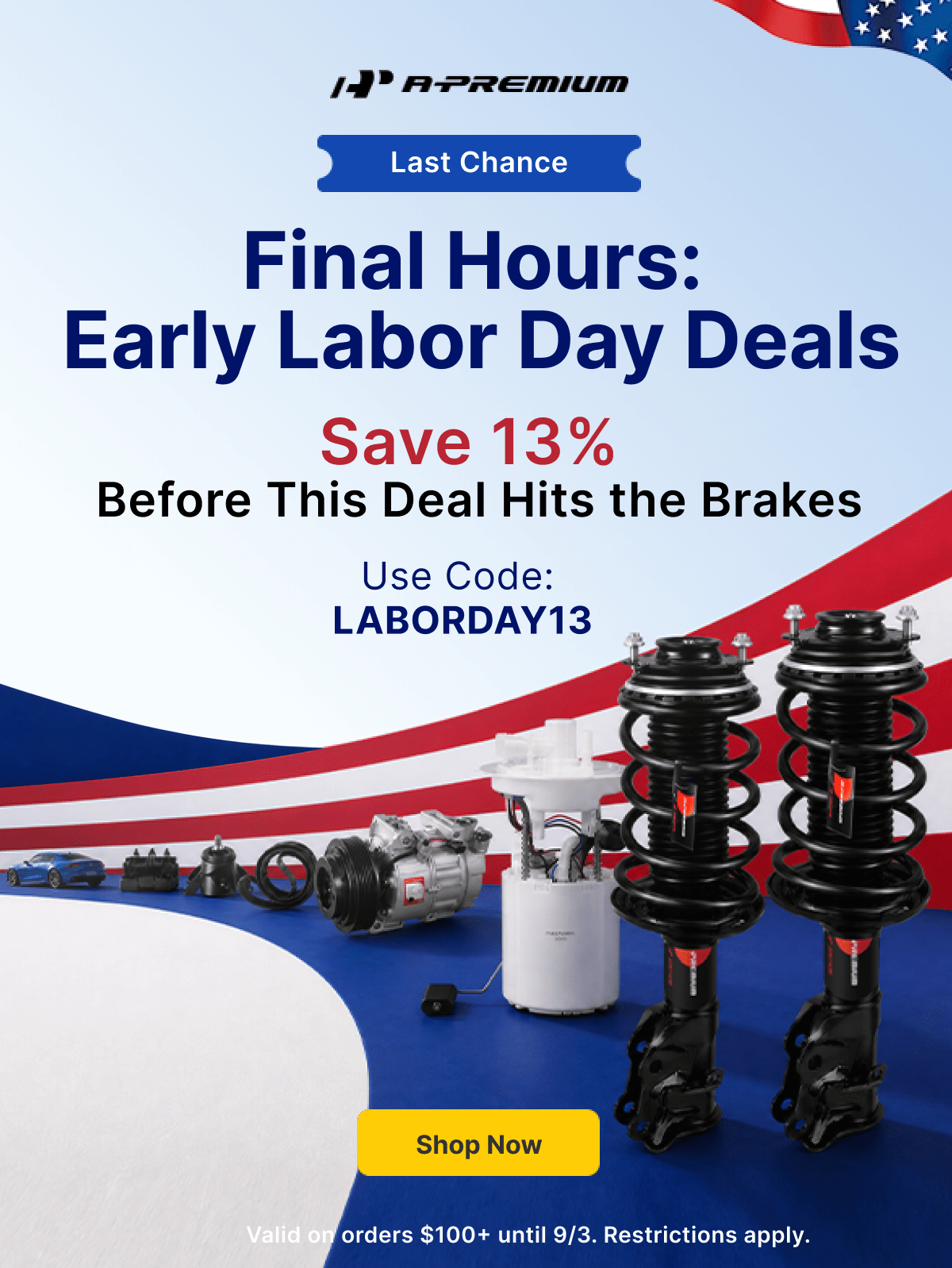 Final Hours: Early Labor Day Deals | Save 13% | Use Code: LABORDAY13