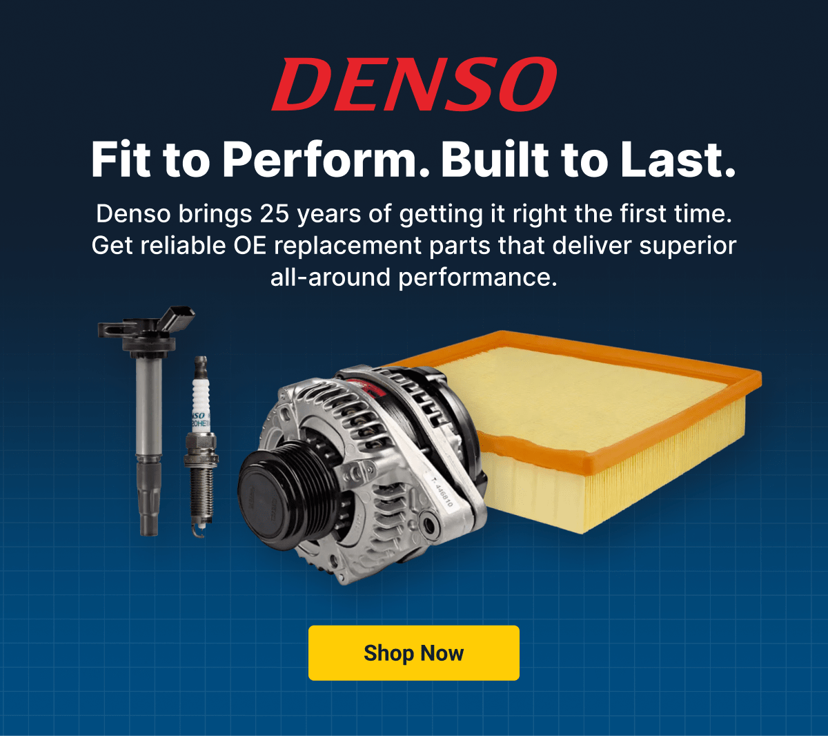 Denso | Fit to Perform. Built to Last
