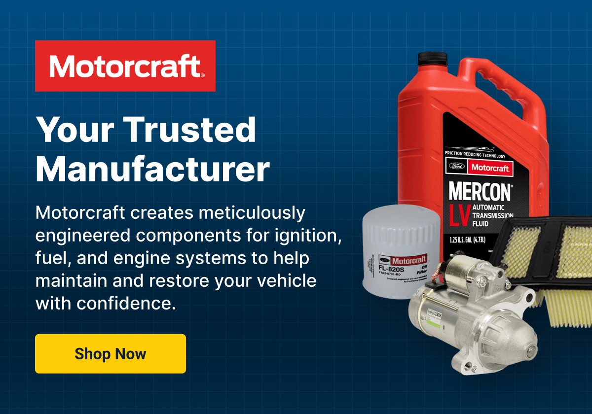 Motorcraft | Your Trusted Manufacturer