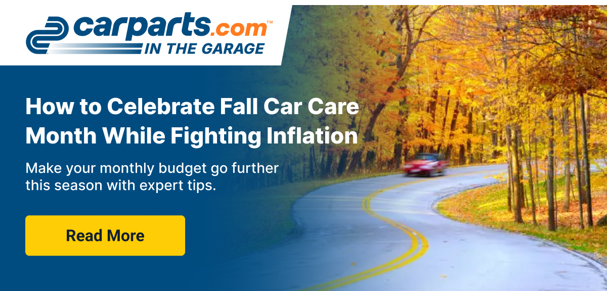 How to Celebrate Fall Car Care Month While Fighting Inflation