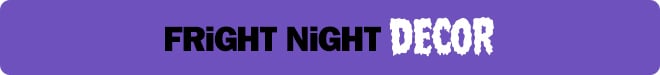 fright night decor