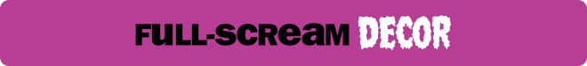 full-scream decor