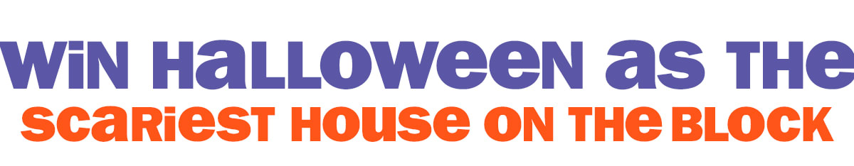 Win Halloween as the scariest house on the block