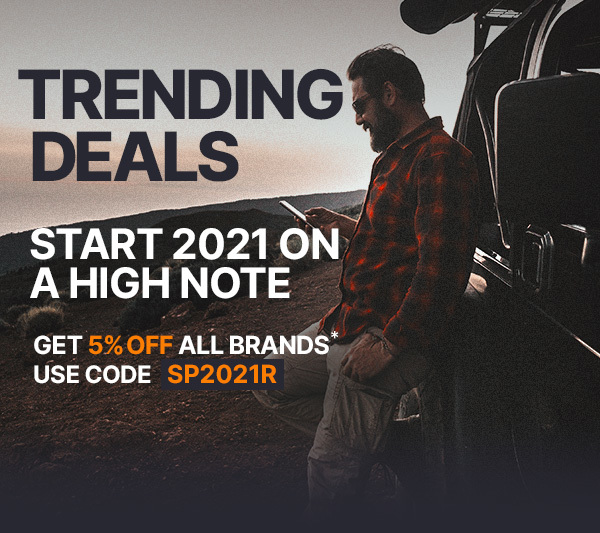 Trending Deals | START 2021 ON A HIGH NOTE | GET 5% OFF ALL BRANDS* USE CODE SP2021R