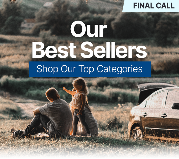 Our Best Sellers - Shop Our Top Categories
